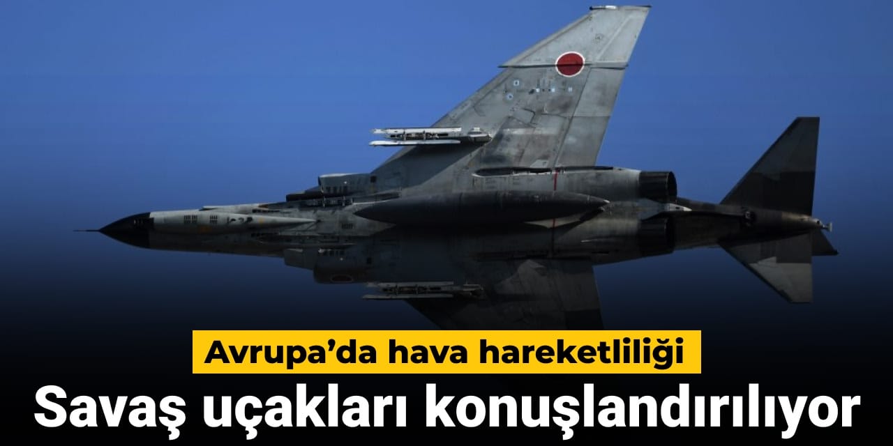 avrupada hava hareketliligi savas ucaklari konuslandiriliyor cfOxzEb5
